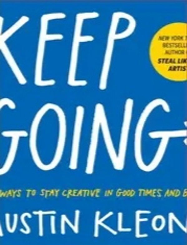 Keep going