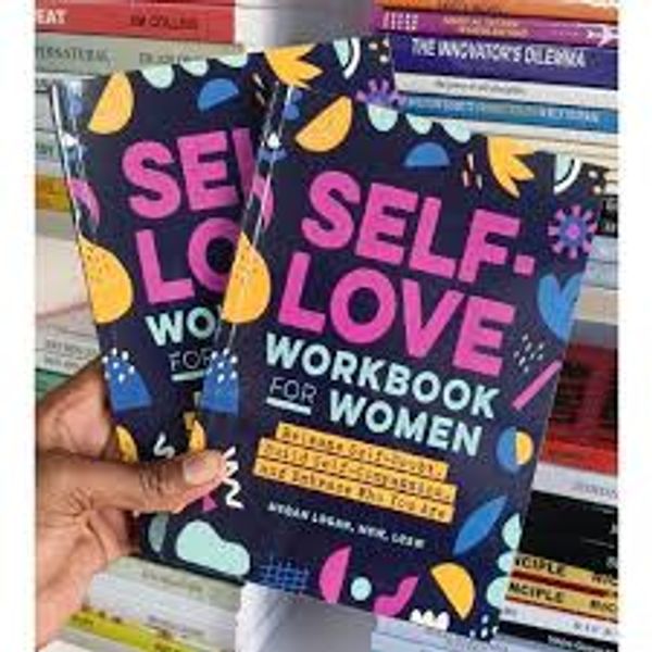 Self-Love Workbook for Women by Megan Logan, MSW, LCSW