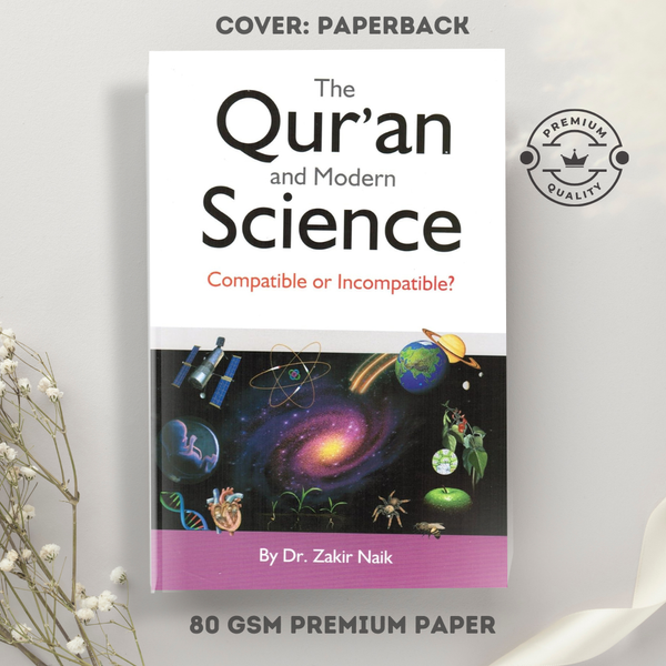 The Qur'an & Modern Science – Dr. Zakir Naik