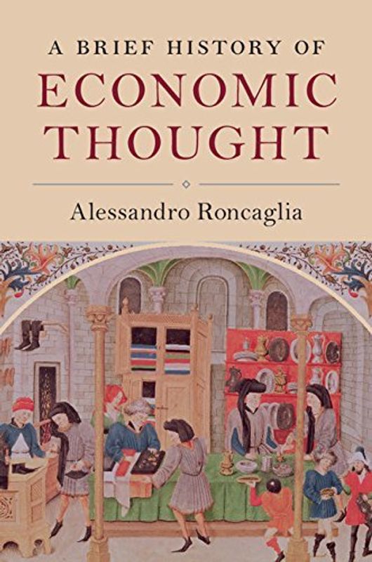 Economic Thought: A Brief History