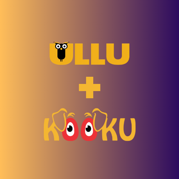 Ullu + Kooku