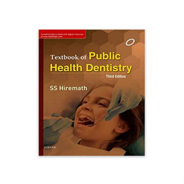 Textbook of Public Health Dentistry by : SS Hiremath