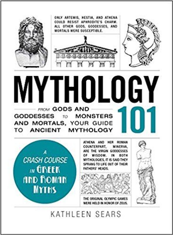 Mythology 101 by Kathleen Sears