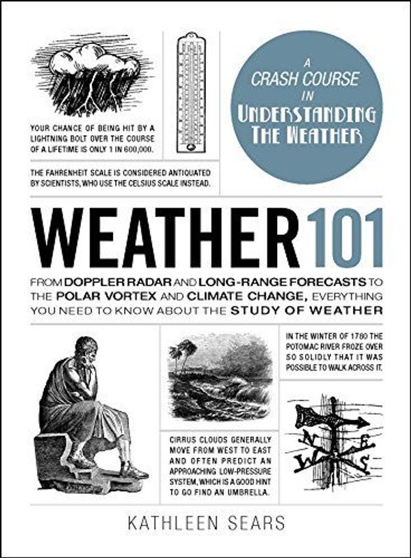 Weather 101 by Kathleen Sears