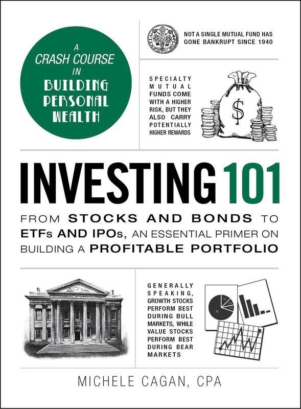 Investing 101 by Michele Cagan