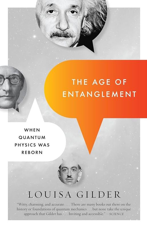 The Age of Entanglement: When Quantum Physics Was Reborn