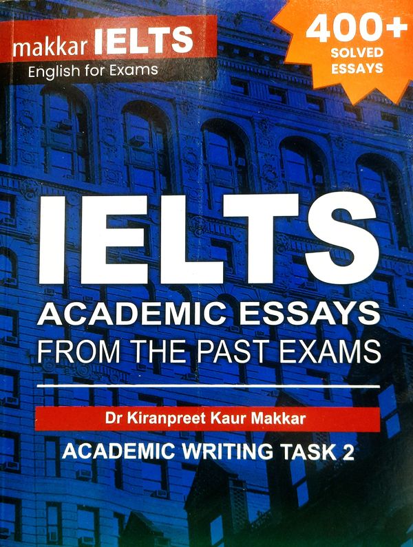 Makkar IELTS Essay Writing