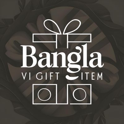 BANGLA VI GIFT ITEM